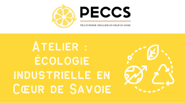 Atelier écologie industrielle en Coeur de Savoie