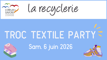Affiche de la Troc textile party à la Recyclerie de Saint-Pierre-d'Albigny