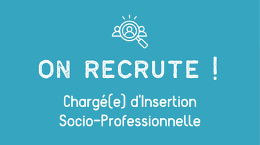 Offre d'emploi Chargé d'Insertion Socio-Professionnelle CIP Fibr'Ethik Saint-Pierre-d'Albigny